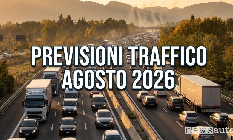 Previsioni traffico ad agosto 2026